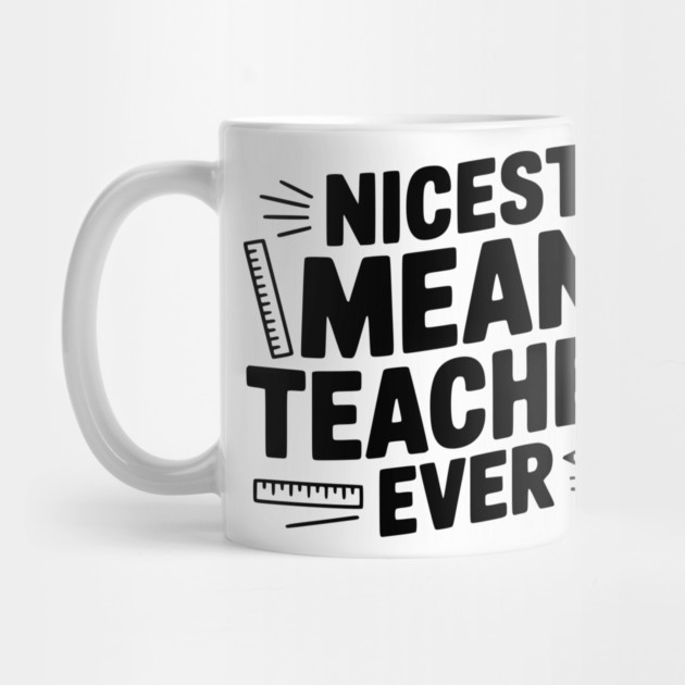 Nicest Mean Teacher Ever by Frank Ring
