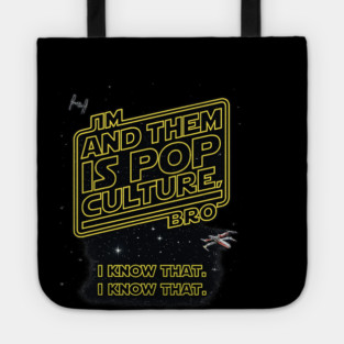 Jim and Them Is Pop Culture Wars Tote