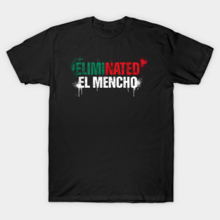 El Mencho T-Shirt