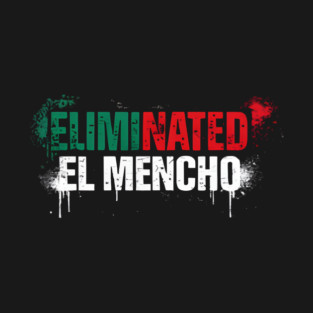 El Mencho T-Shirt
