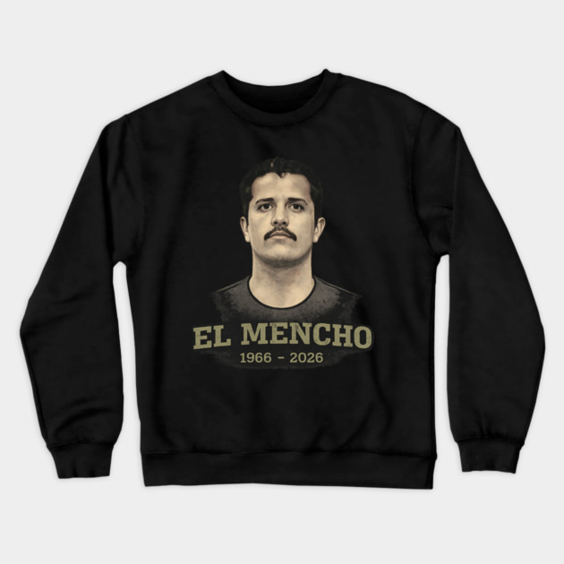 El Mencho Crewneck Sweatshirt by Donald's Store 2
