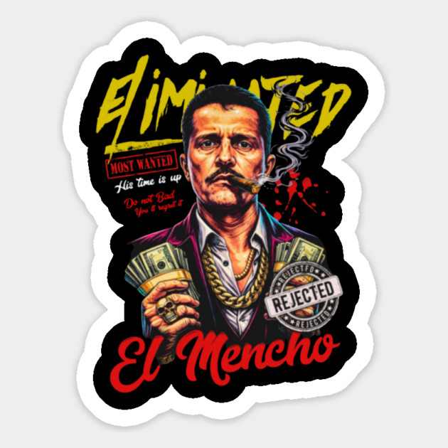 Don't be mean You'll regret it .El Mencho Magnet by Donald's Store 2