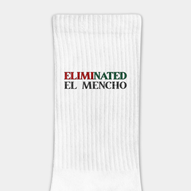 Eliminated El Mencho by Donald's Store 2