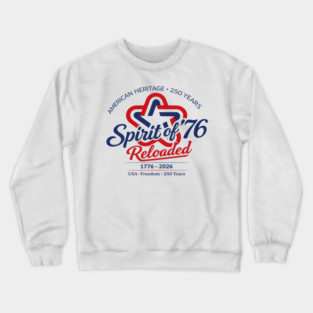 Spirit of 76 Reloaded Crewneck Sweatshirt