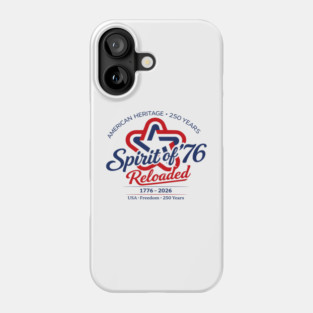 Spirit of 76 Reloaded Phone Case