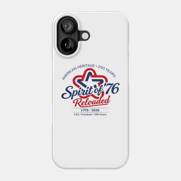 Spirit of 76 Reloaded Phone Case by CrazyGirl
