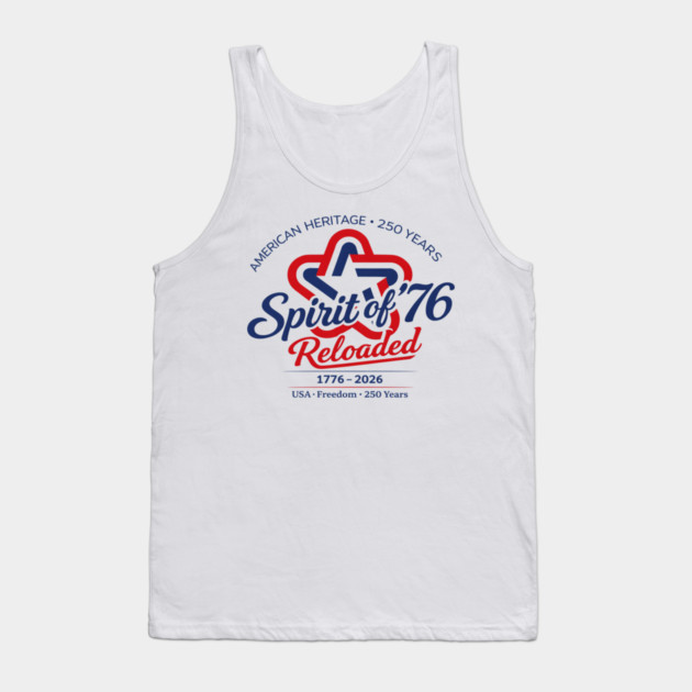 Spirit of 76 Reloaded Tank Top by CrazyGirl