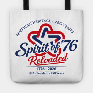 Spirit of 76 Reloaded Tote