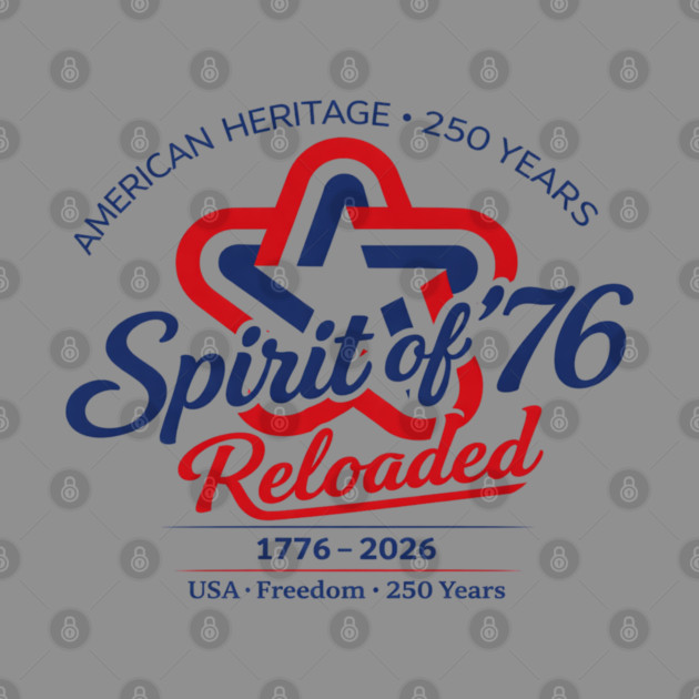 Spirit of 76 Reloaded by CrazyGirl