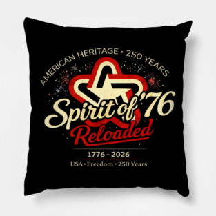 Spirit of 76 Reloaded Pillow