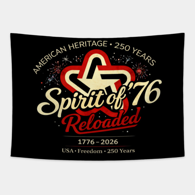 Spirit of 76 Reloaded Tapestry by CrazyGirl