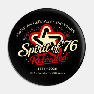 Spirit of 76 Reloaded Pin