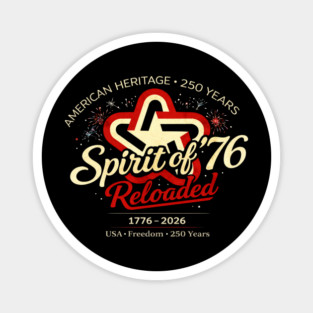 Spirit of 76 Reloaded Magnet