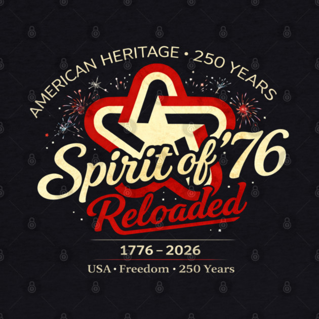Spirit of 76 Reloaded by CrazyGirl