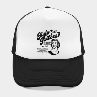 Girls with Goiters (Arkansas Chapter) Hat
