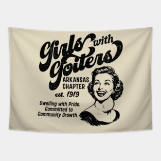 Girls with Goiters (Arkansas Chapter) Tapestry