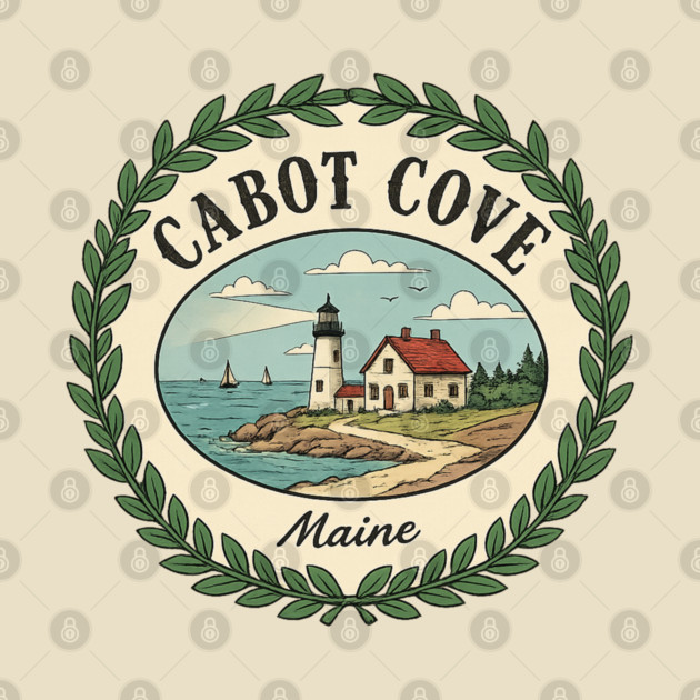 Cabot Cove Maine 1780 - Maine - T-Shirt | TeePublic