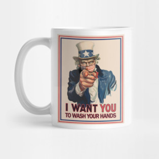 Uncle Sam I Want You To Wash Your Hands Coronavirus 2020 Poster Mug