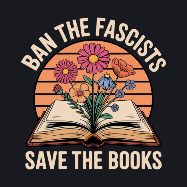 Ban The Fascists Save The Books by Charles's Store 8
