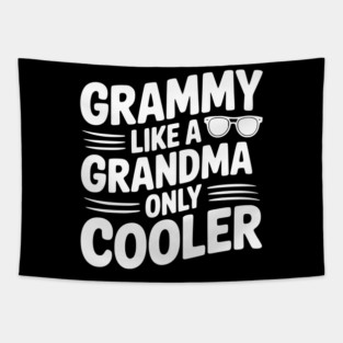 Grammy Like a Grandma Only Cooler Tapestry