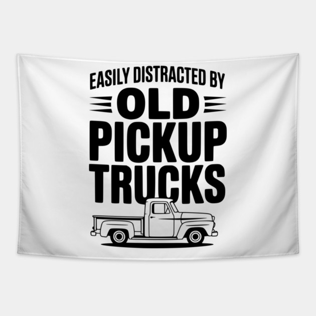 Easily Distracted by Old Pickup Trucks Tapestry by Frank Ring