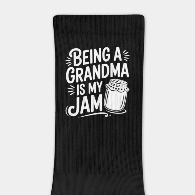 Being a Grandma is My Jam by Frank Ring