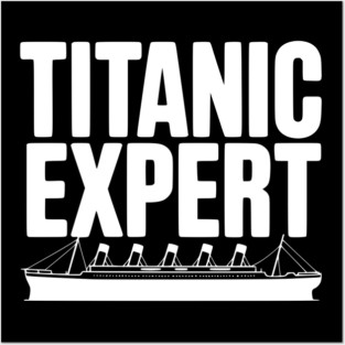 Titanic Expert Posters and Art