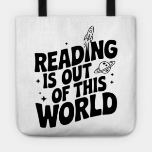 Reading is Out of This World Tote