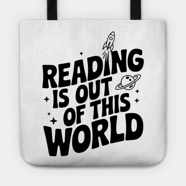 Reading is Out of This World Tote by Frank Ring