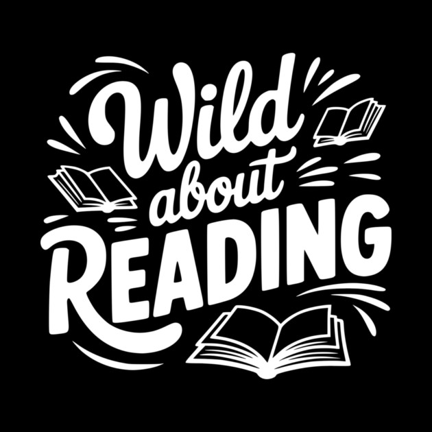 Wild about Reading by Frank Ring