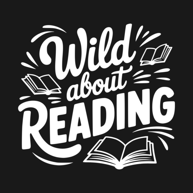 Wild about Reading by Frank Ring