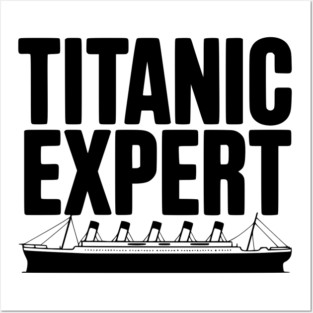 Titanic Expert Posters and Art