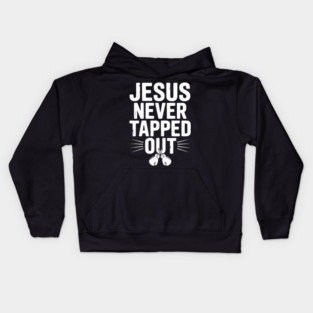 Jesus Never Tapped Out Kids Hoodie