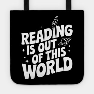 Reading is Out of This World Tote