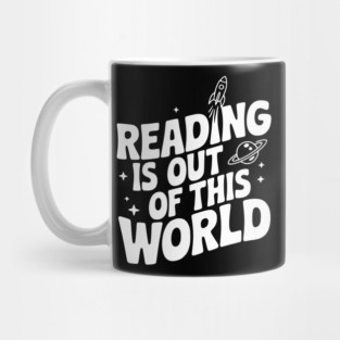 Reading is Out of This World Mug