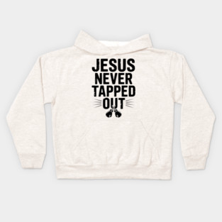 Jesus Never Tapped Out Kids Hoodie