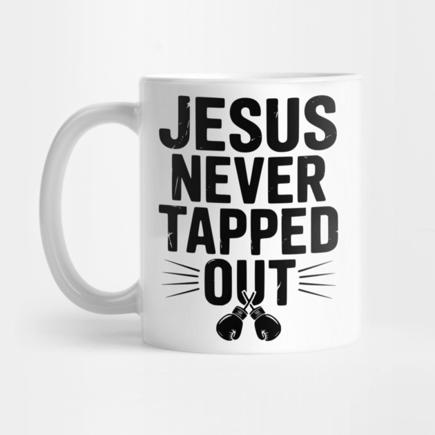 Jesus Never Tapped Out by Frank Ring
