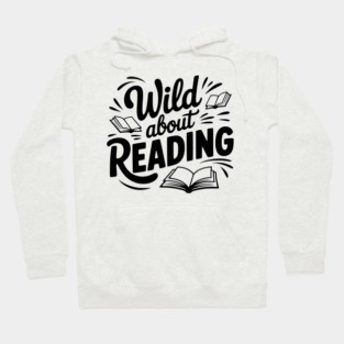 Wild about Reading Hoodie