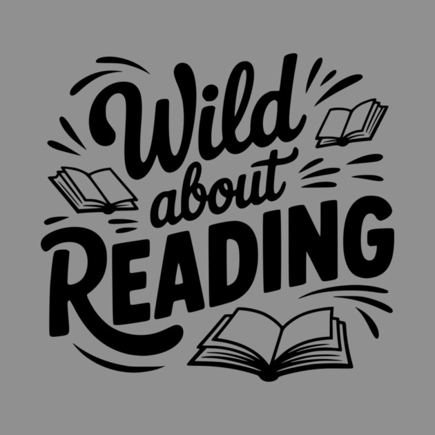 Wild about Reading by Frank Ring