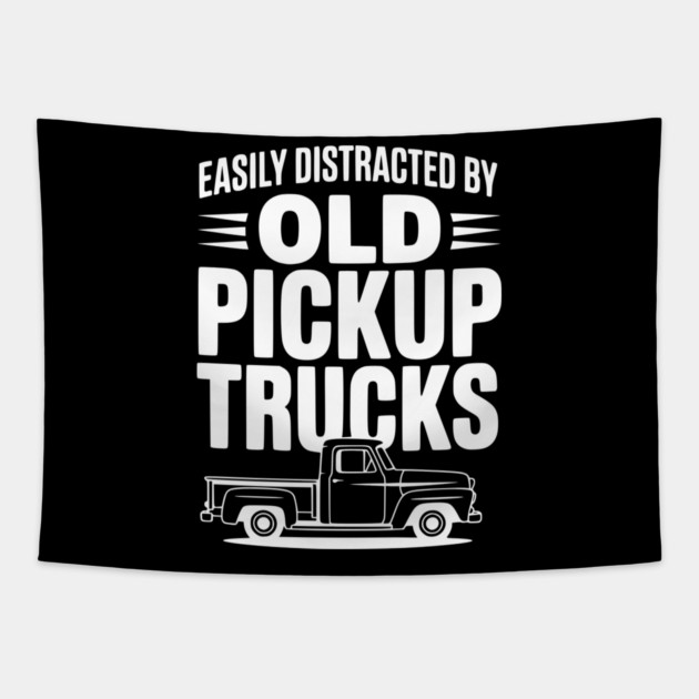 Easily Distracted by Old Pickup Trucks Tapestry by Frank Ring