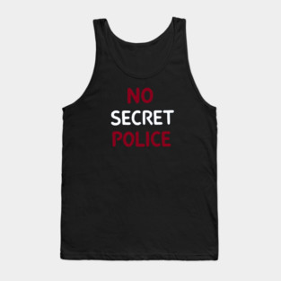 No Secret Police Tank Top