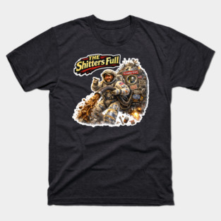 Space Shitter's Full T-Shirt