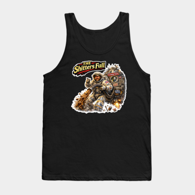 Space Shitter's Full Tank Top by CrazyGirl