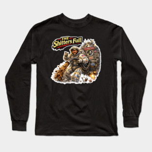 Space Shitter's Full Long Sleeve T-Shirt