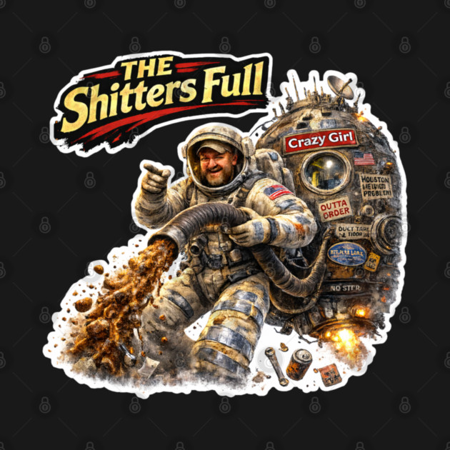 Space Shitter's Full by CrazyGirl