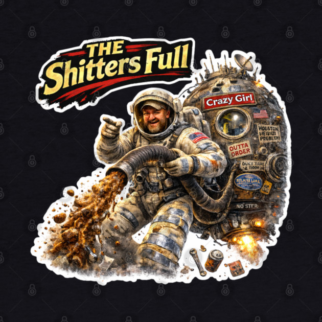 Space Shitter's Full by CrazyGirl