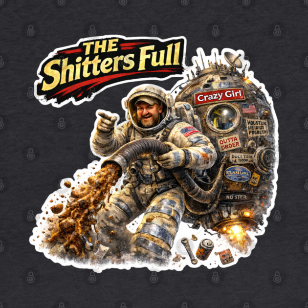Space Shitter's Full by CrazyGirl