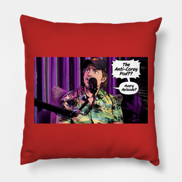 The Anti-Corey Pod? Pillow by Jim and Them