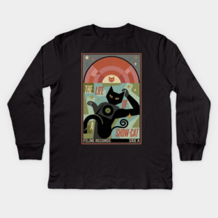 THE LIFE OF A SHOW CAT Kids Long Sleeve T-Shirt