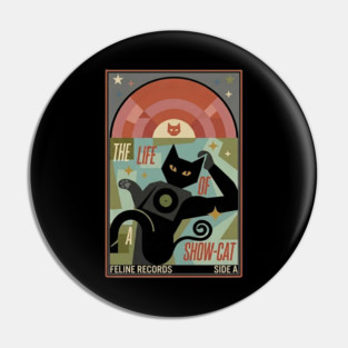 THE LIFE OF A SHOW CAT Pin